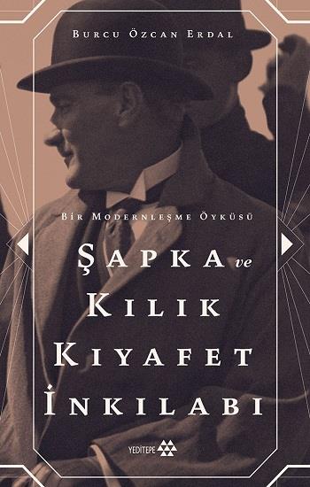Şapka ve Kılık Kıyafet İnkılabı