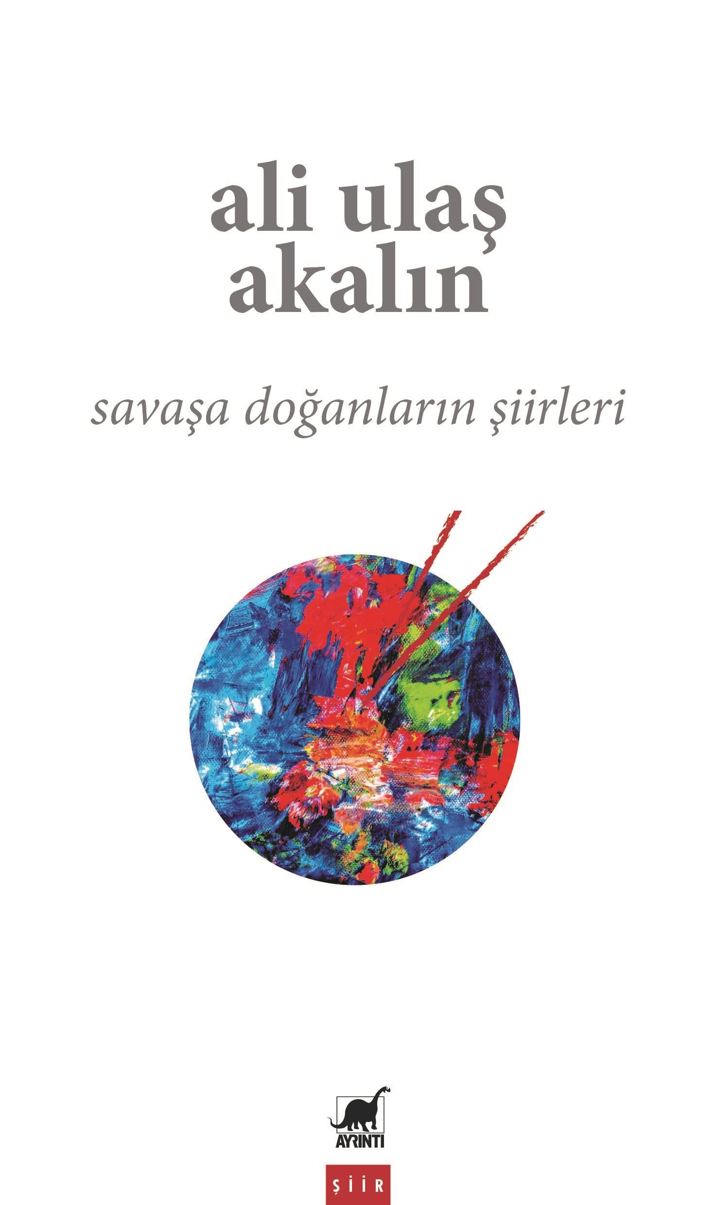 Savaşa Doğanların Şiirleri