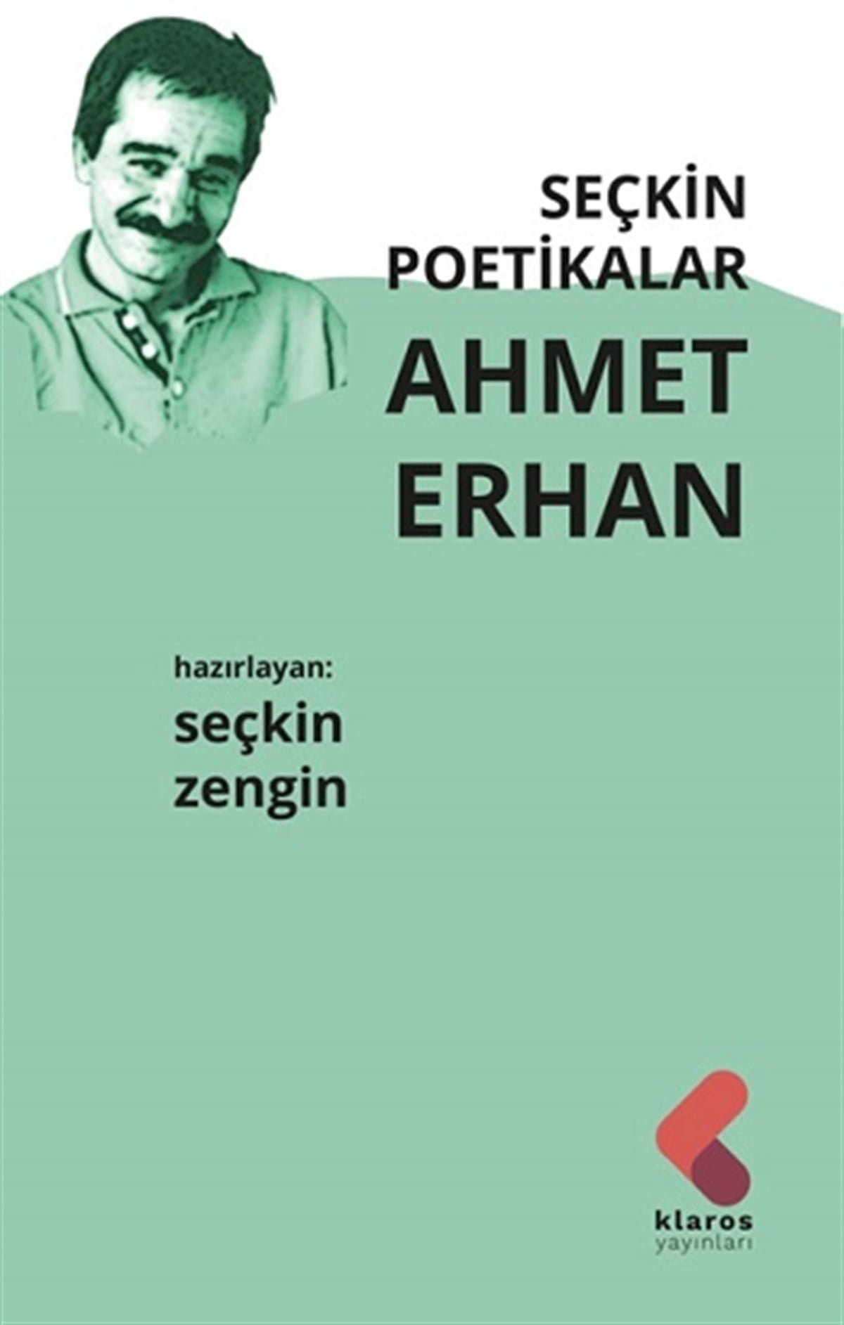 Seçkin Poetikalar  Ahmet Erhan
