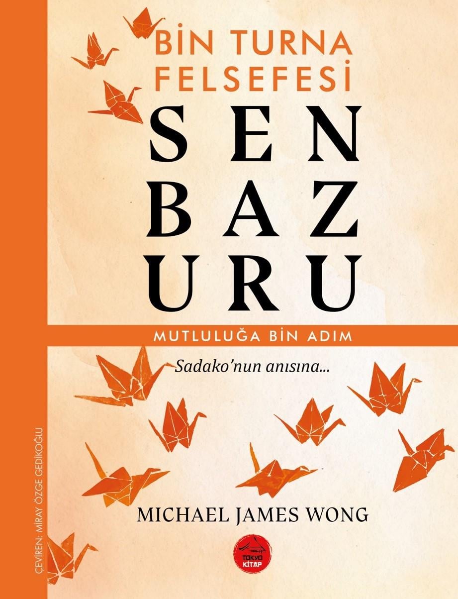Senbazuru – Bin Turna Felsefesi