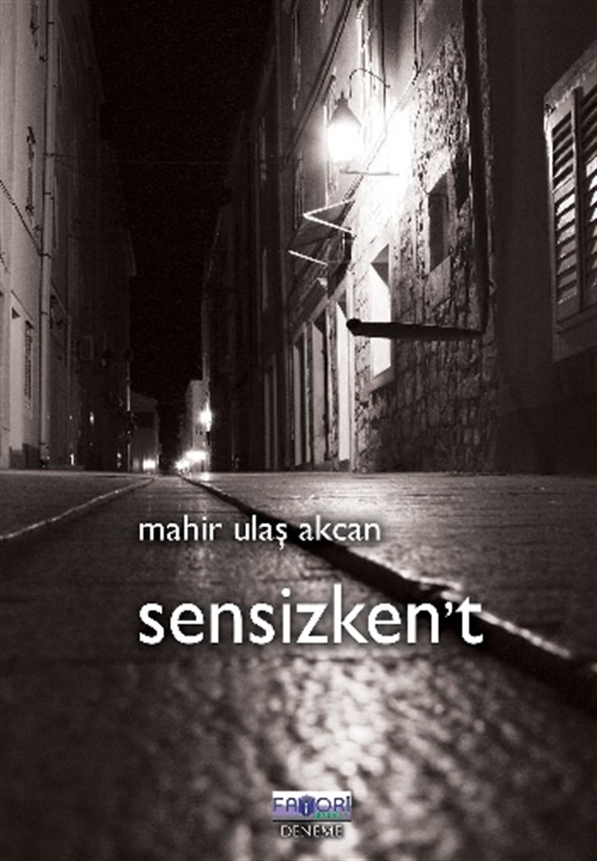 Sensizken’t