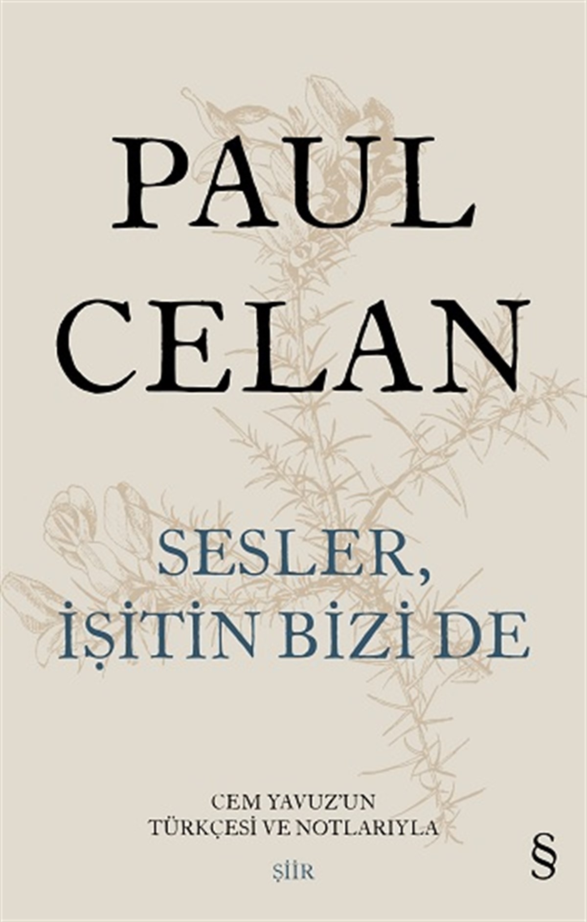 Sesler,  İşitin Bizi De Cem Yavuz’un  Türkçesi Ve Notlarıyla (Ciltli)