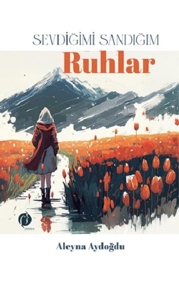 Sevdiğimi Sandiğim Ruhlar