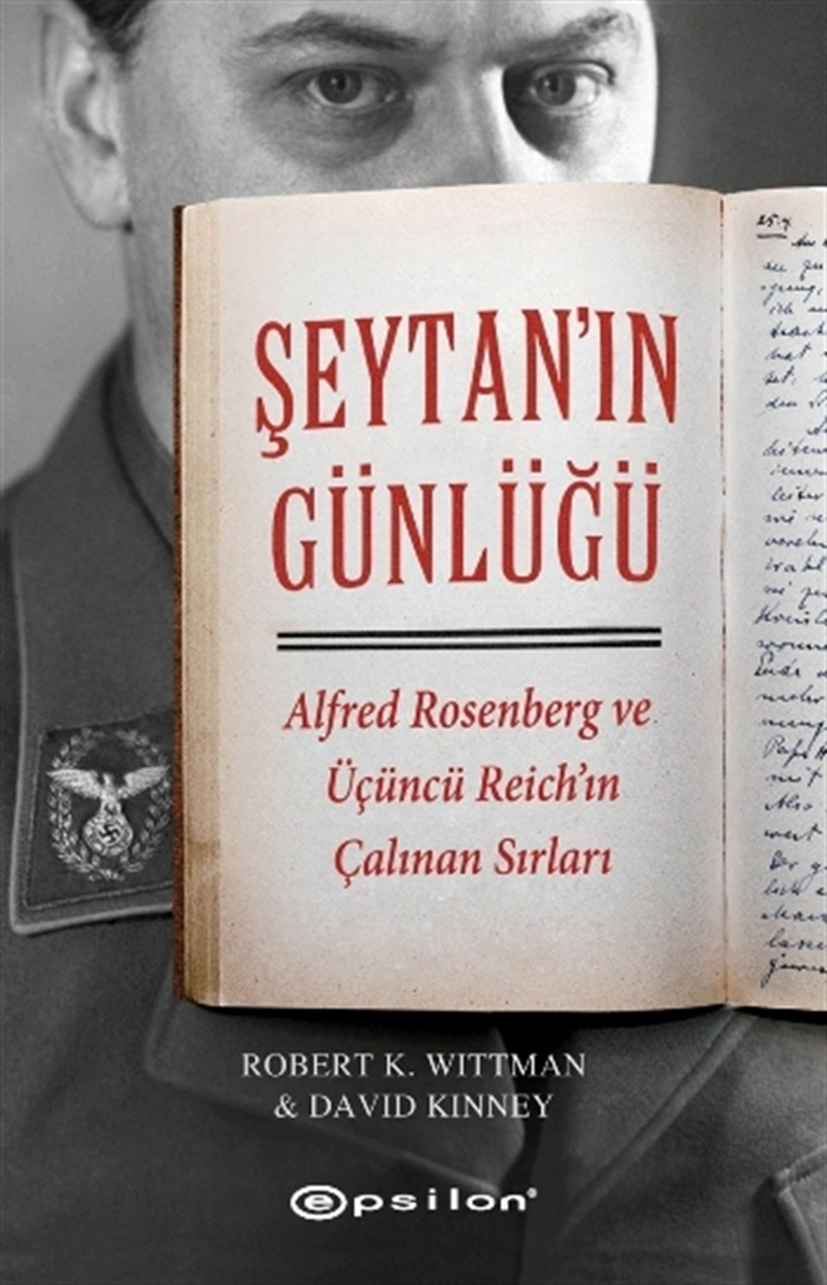 Şeytan’ın Günlüğü Alfred Rosenberg ve Üçüncü Reich'ın Çalınan Sırları