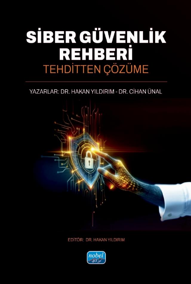 Siber Güvenlik Rehberi - Tehditten Çözüme