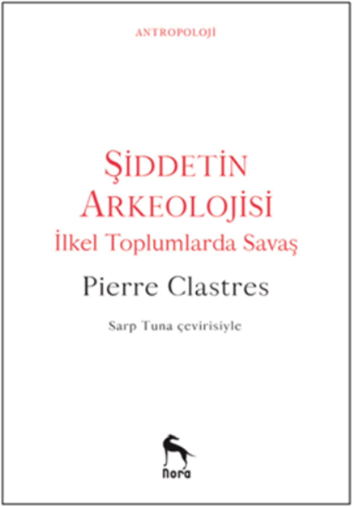 Şiddetin Arkeolojisi