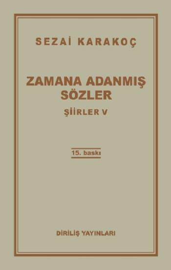 Şiirler 5: Zamana Adanmış Sözler