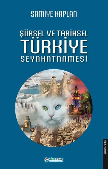 Şiirsel ve Tarihsel Türkiye Seyahatnamesi