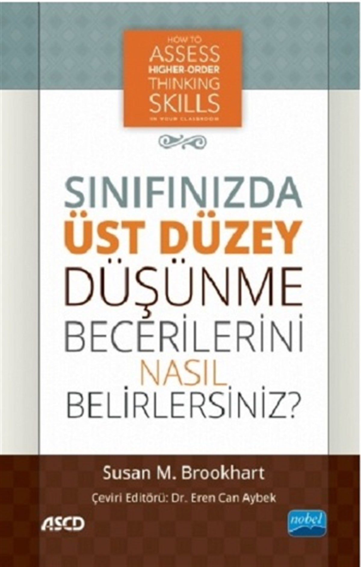 Sınıfınızda Üst Düzey Düşünme Becerilerini Nasıl Belirlersiniz