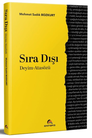 Sıra Dışı Deyim - Atasözü