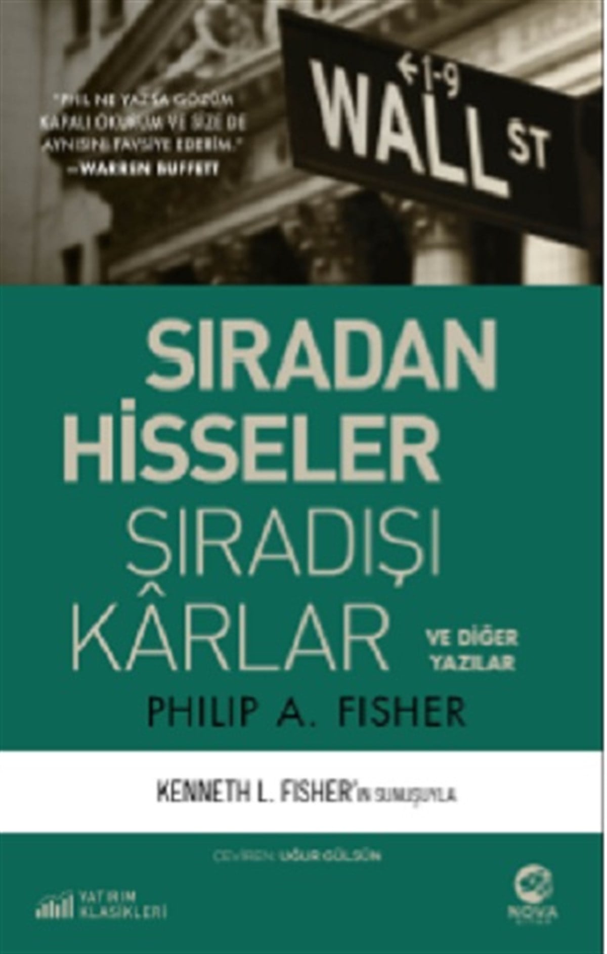 Sıradan Hisseler Sıradışı Kârlar