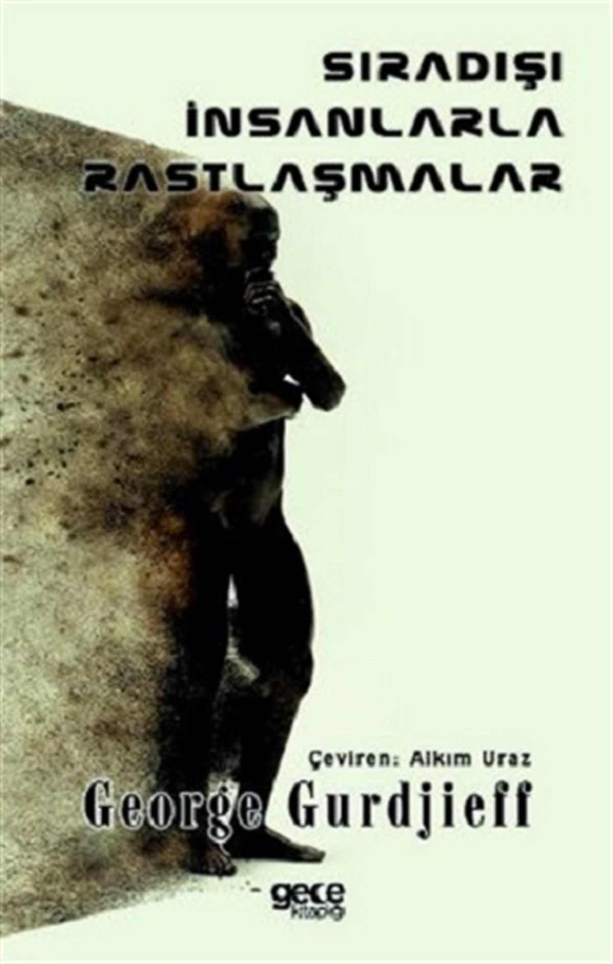 Sıradışı İnsanlarla Rastlaşmalar