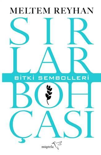 Sırlar Bohçası – III – Bitki Sembolleri