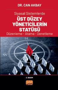 Siyasal Sistemlerde Üst Düzey Yöneticilerin Statüsü