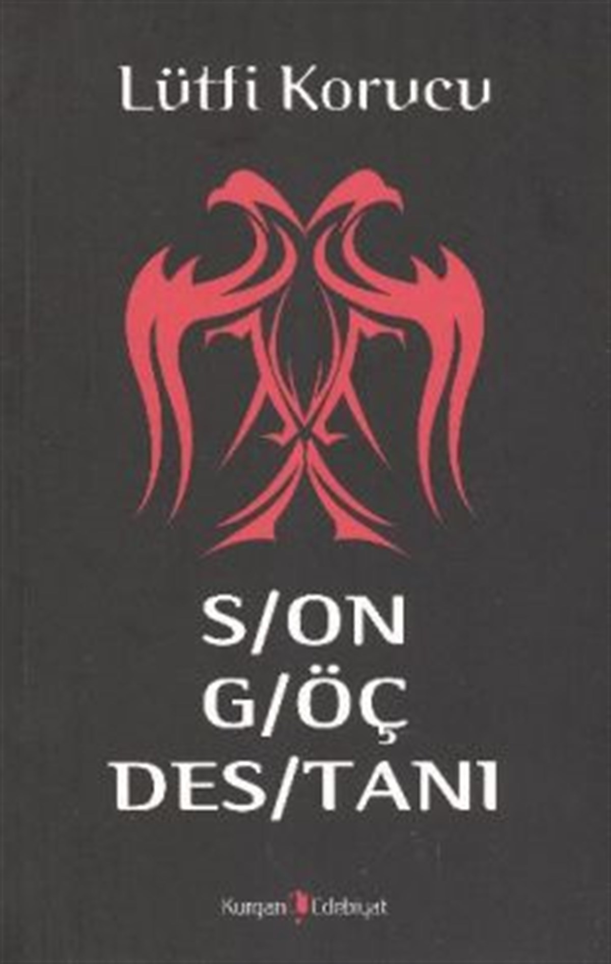 Son Göç Destanı