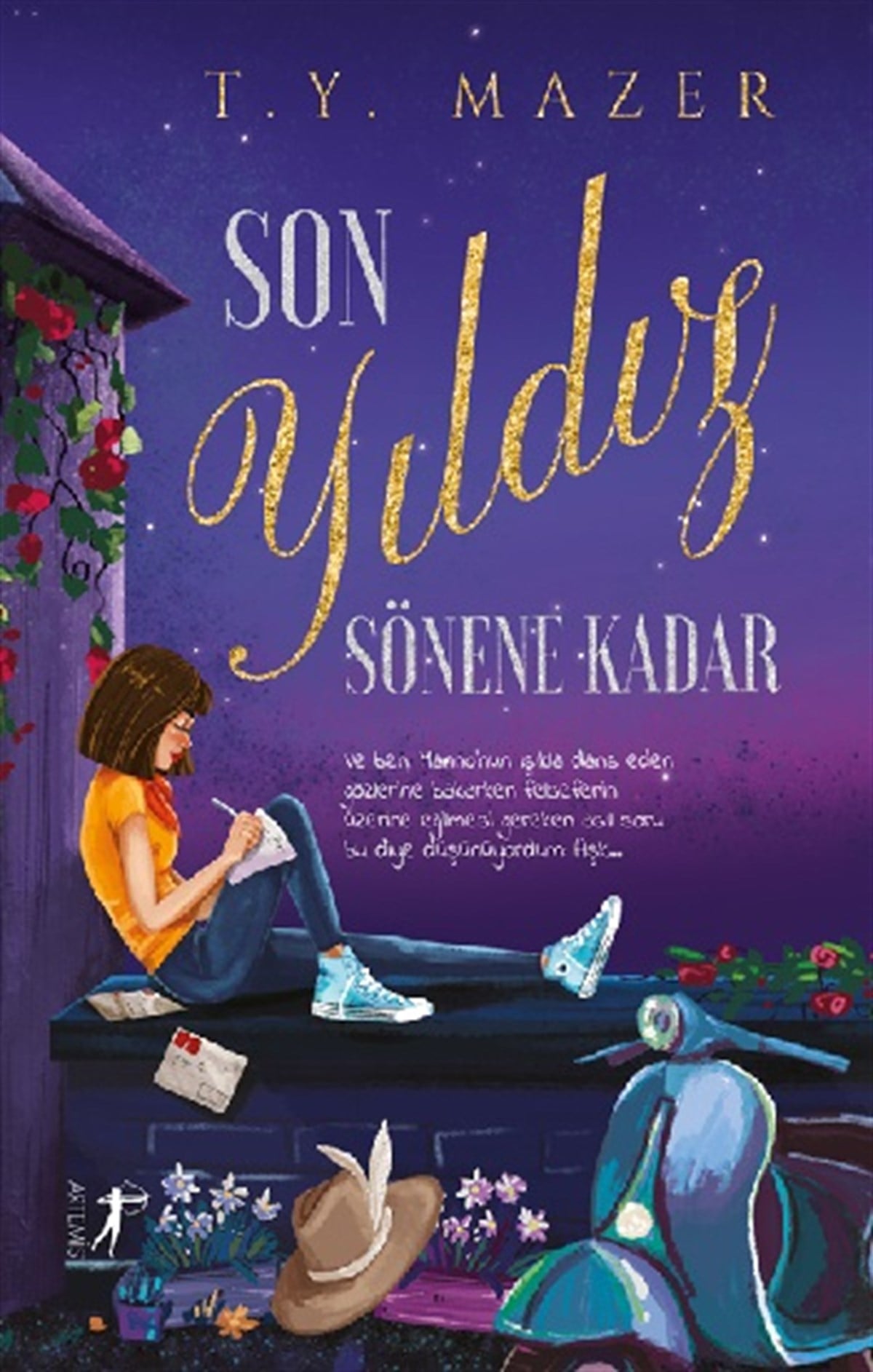 Son Yıldız Sönene Kadar (Ciltli)