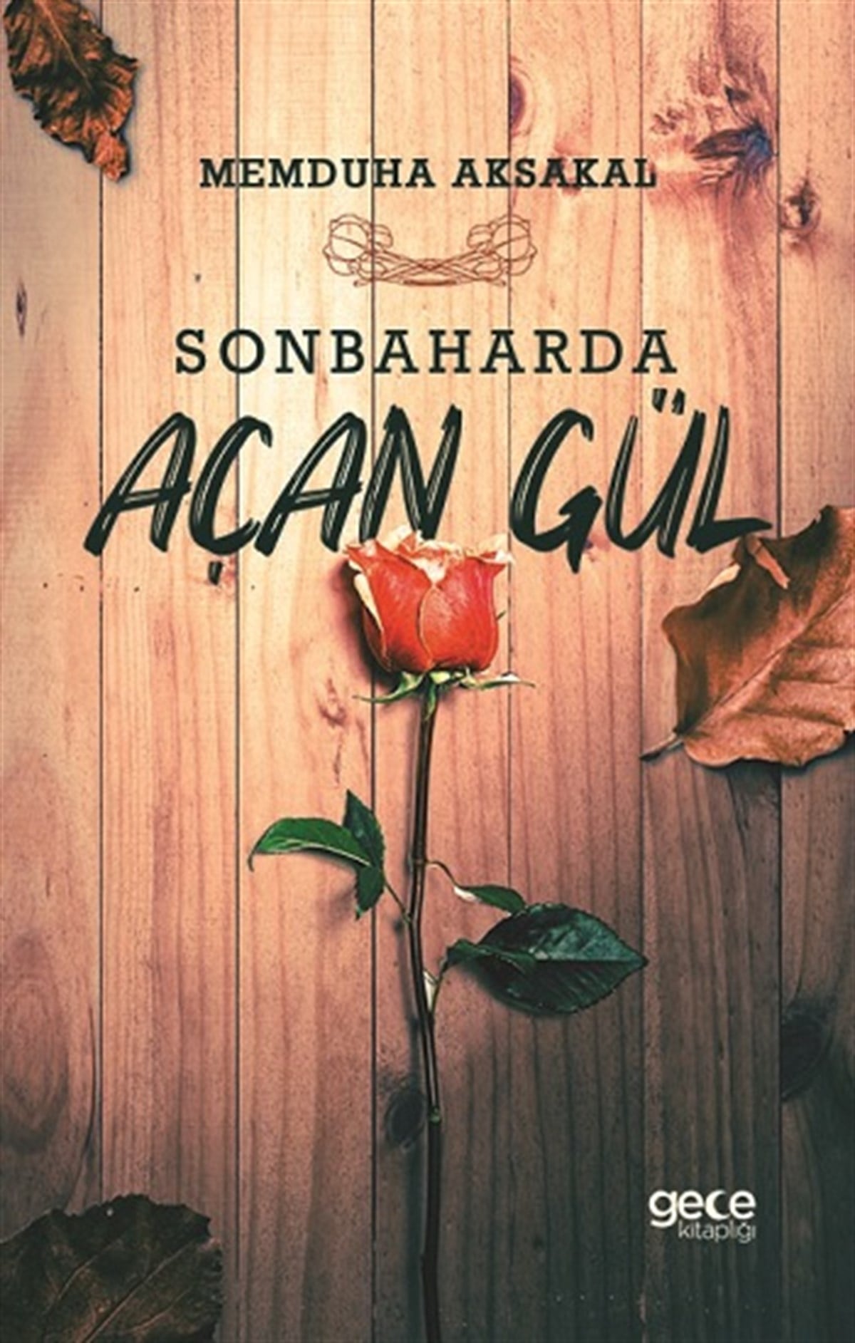 Sonbaharda Açan Gül