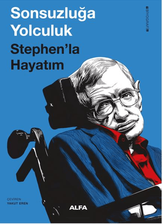 Sonsuzluğa Yolculuk - Stephen’la Hayatım