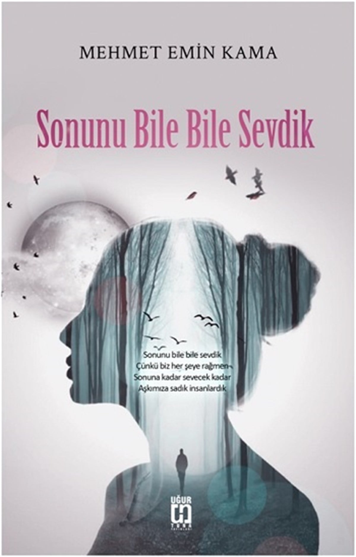 Sonunu Bile Bile Sevdik