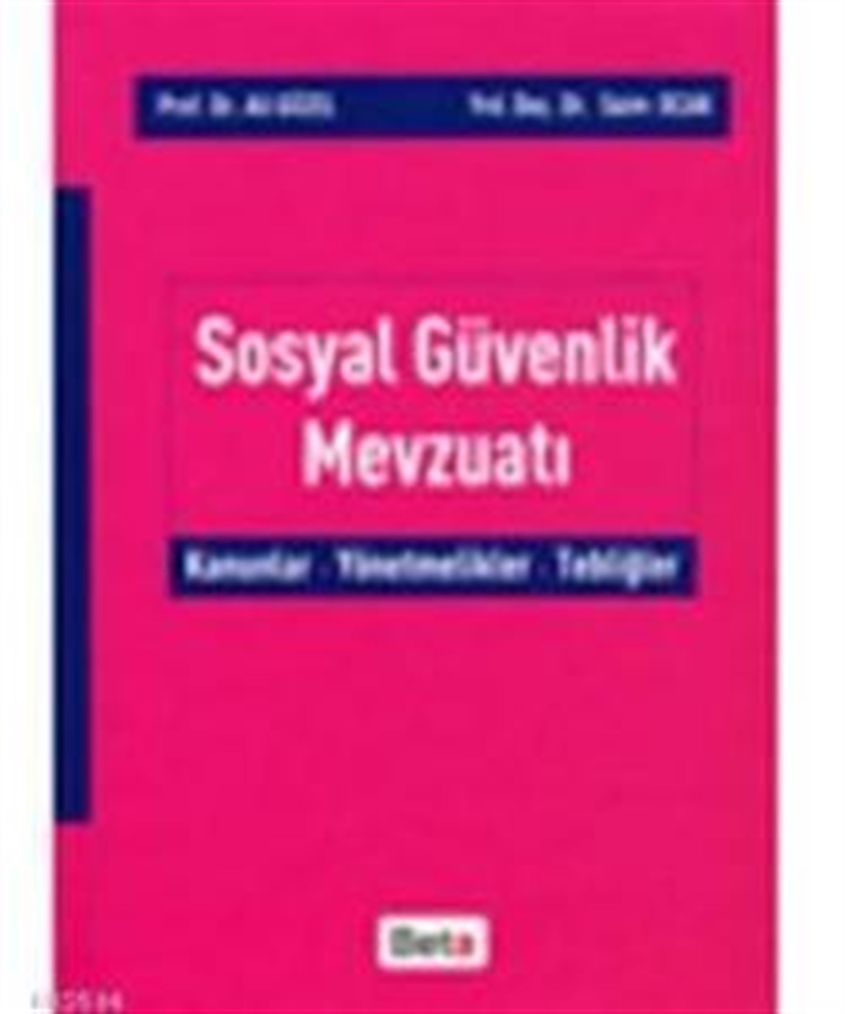 Sosyal Güvenlik Mevzuatı