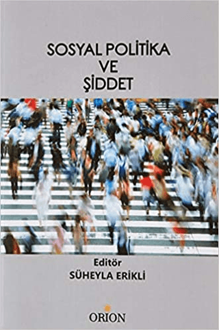 Sosyal Politika ve Şiddet