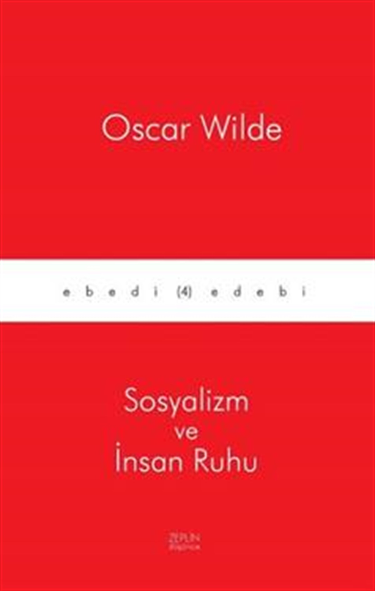 Sosyalizm ve İnsan Ruhu