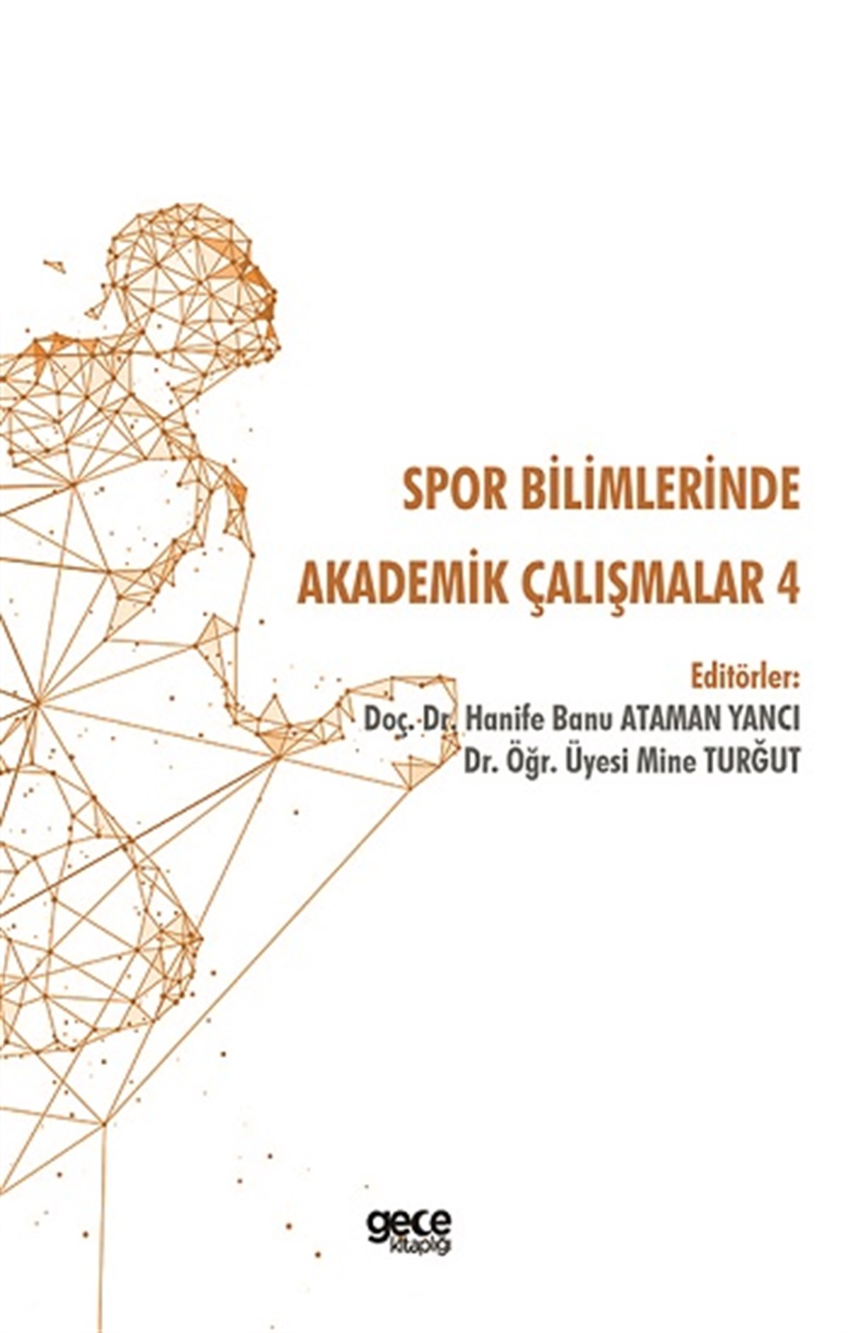 Spor Bilimlerinde Akademik Çalışmalar 4