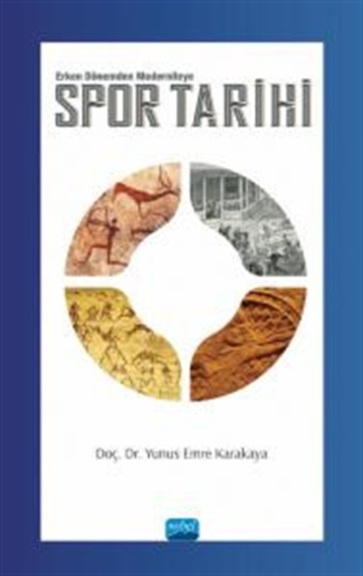 Spor Tarihi - Erken Dönemden Moderniteye
