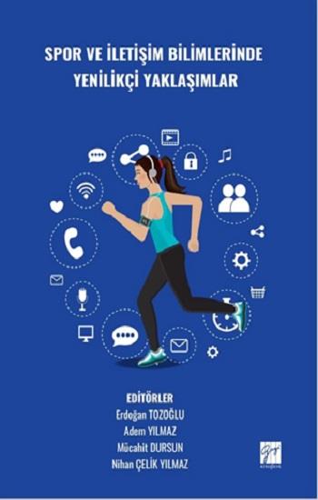 Spor Ve İletişim Bilimlerinde Yenilikçi Yaklaşımlar
