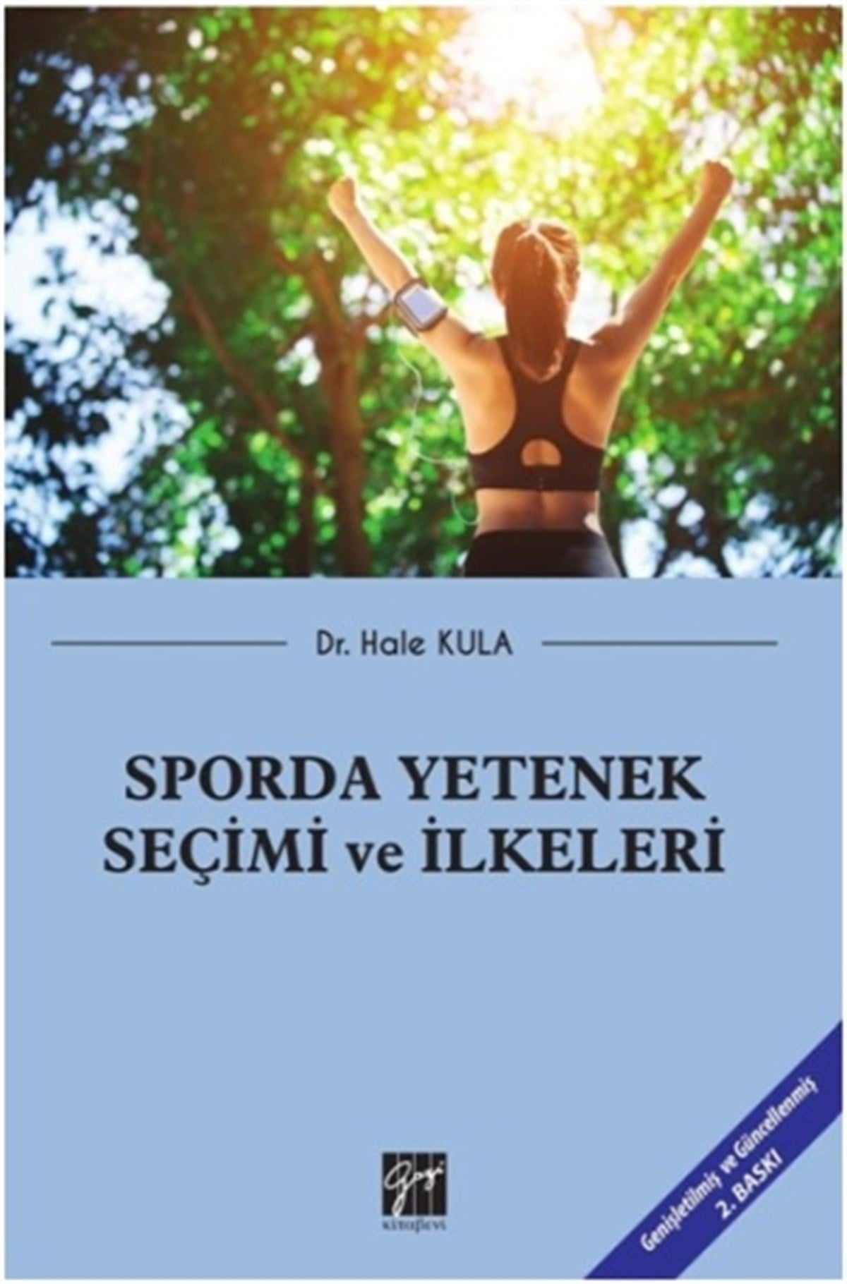 Sporda Yetenek  Seçimi ve İlkeleri