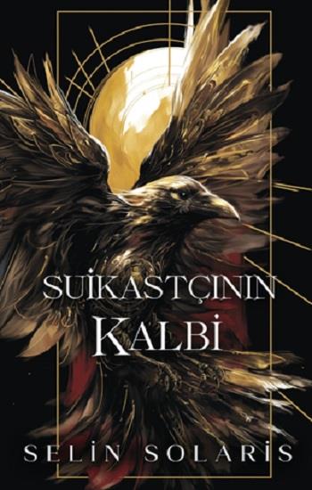 Suikastçının Kalbi (Ciltli)