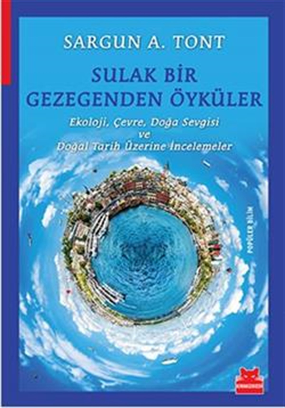 Sulak Bir Gezegenden Öyküler