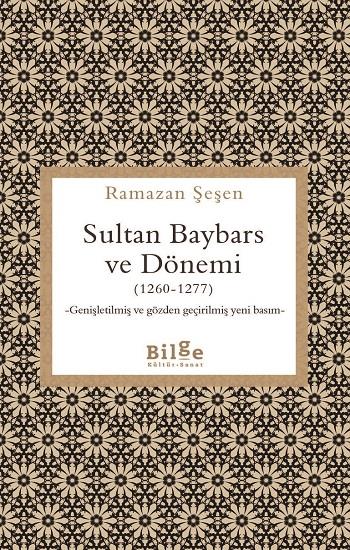 Sultan Baybars ve Dönemi  (1260-1277)