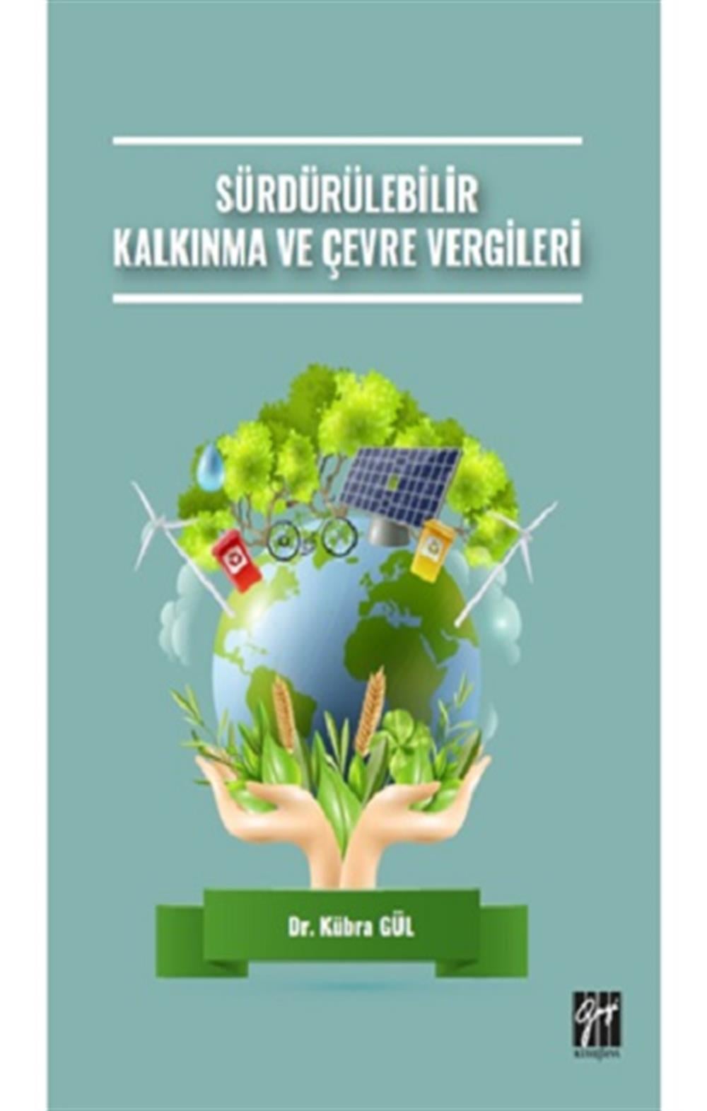 Sürdürülebilir Kalkınma ve Çevre Vergileri