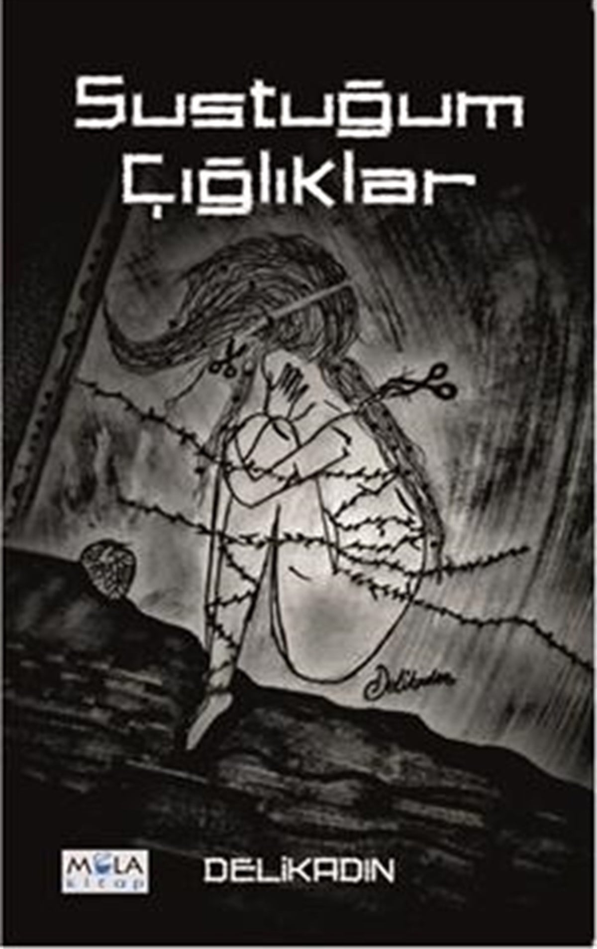 Sustuğum Çığlıklar