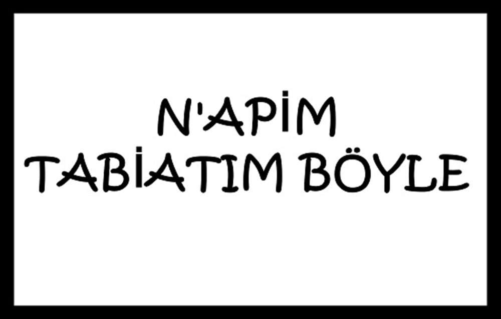 TABİATIM BÖYLE - POSTER