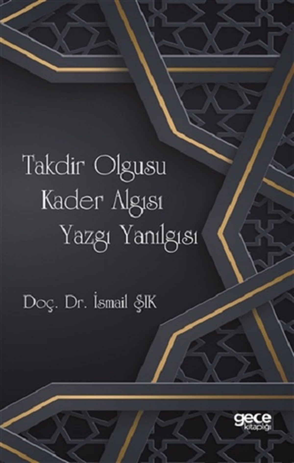 Takdir Olgusu Kader Algısı Yazgı Yanılgısı