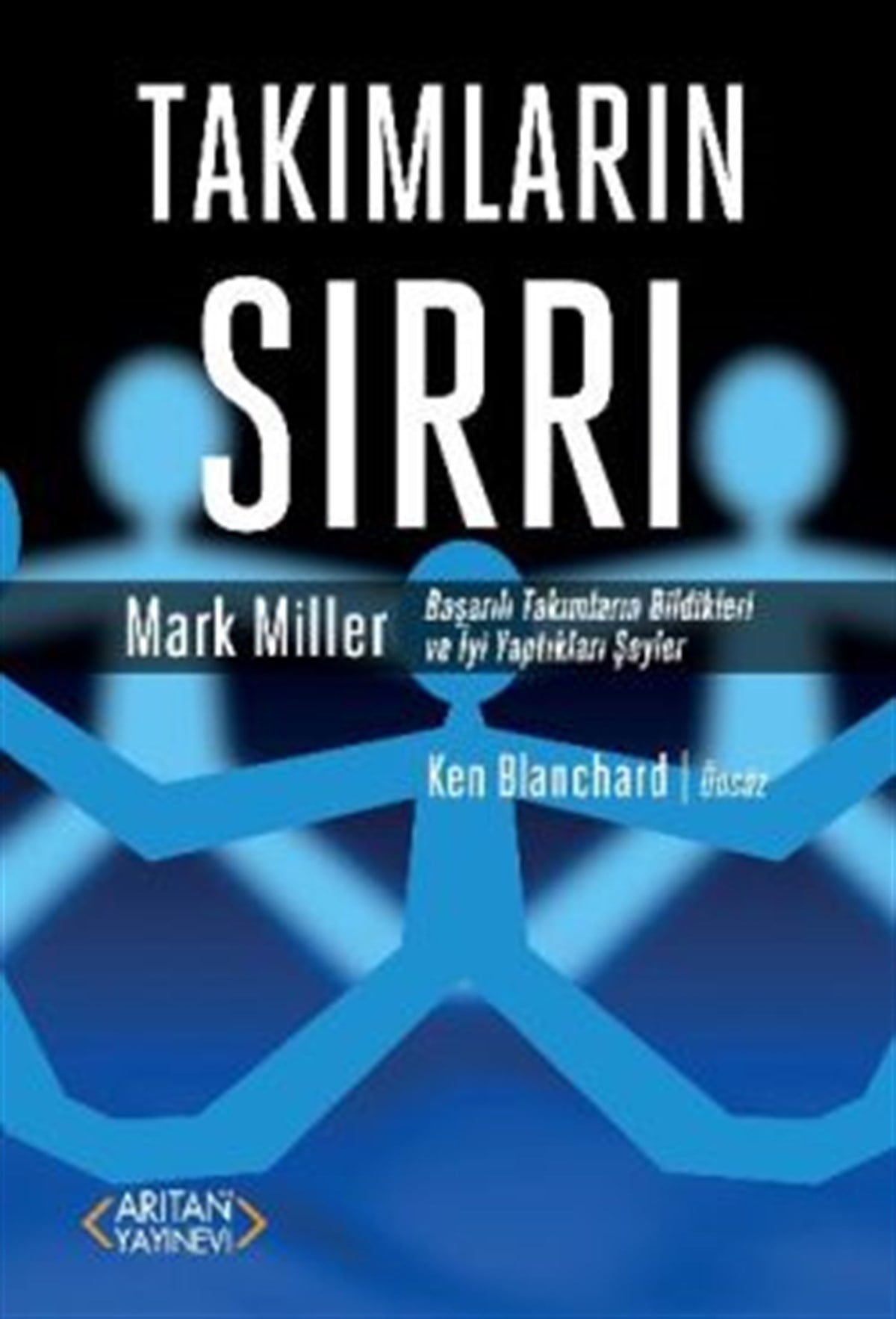 Takımların Sırrı