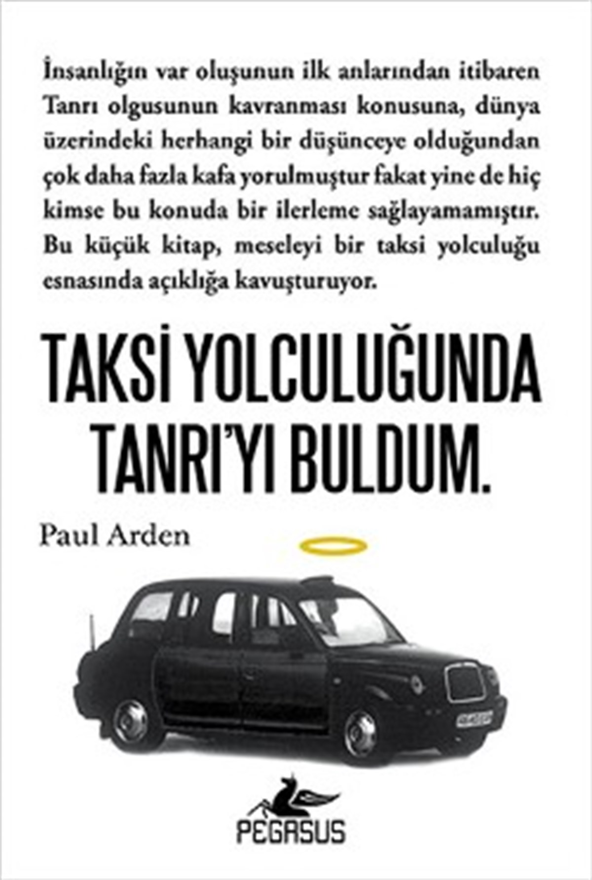 Taksi Yolculuğunda Tanrı'yı Buldum