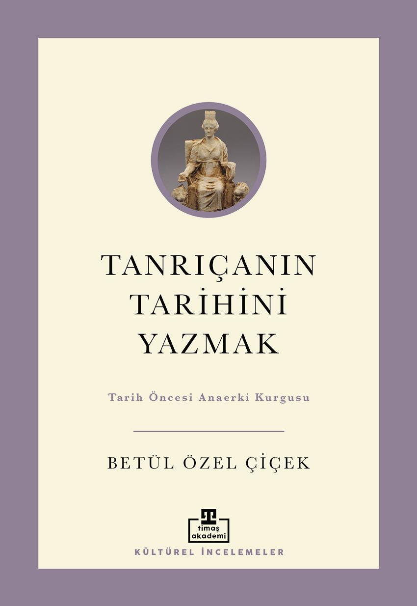 Tanrıçanın Tarihini Yazmak