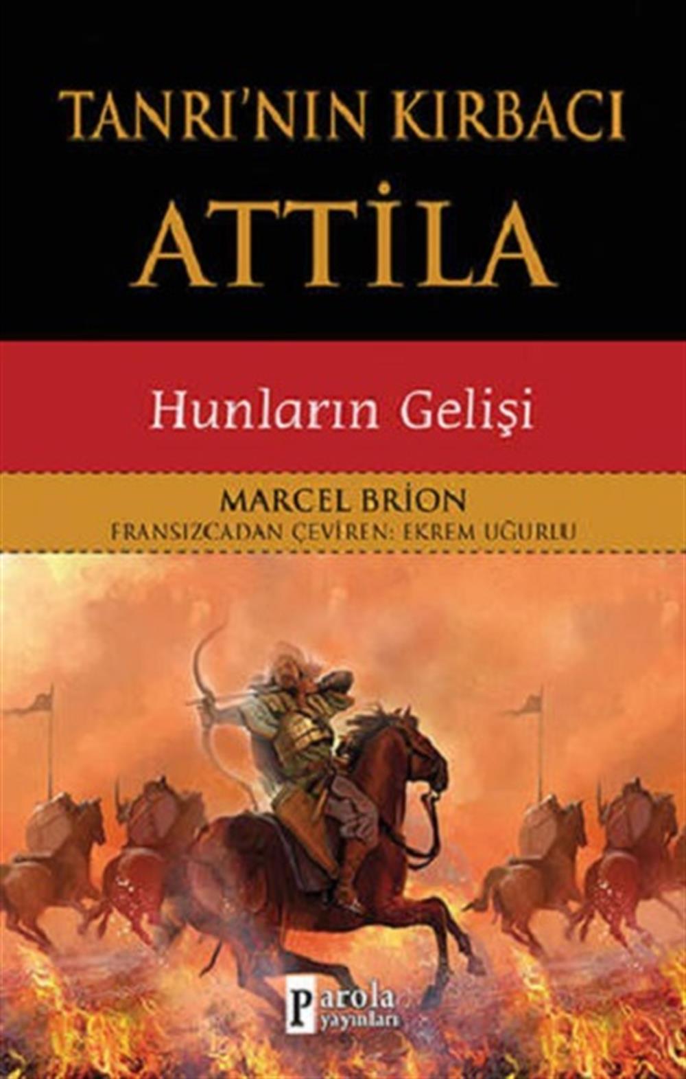 Tanrı'nın Kırbacı Atilla