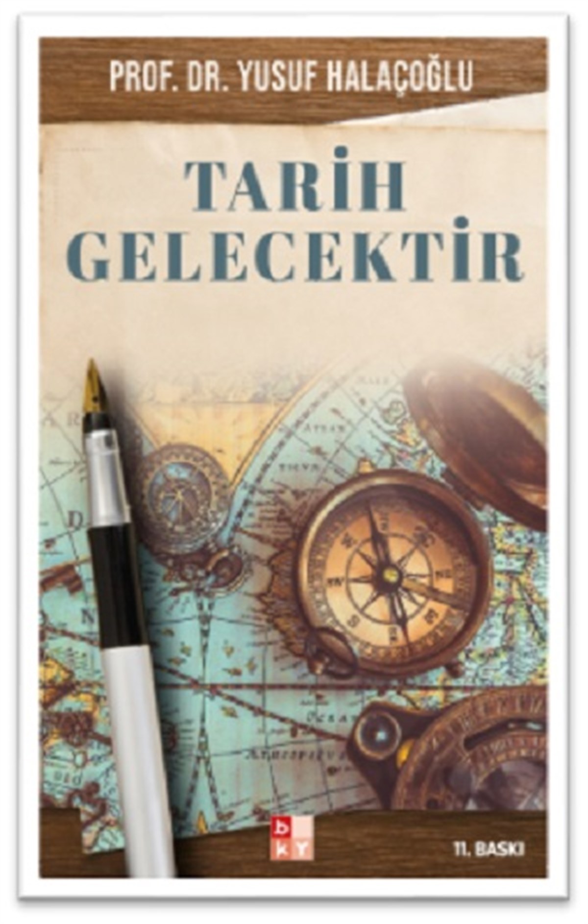 Tarih Gelecektir