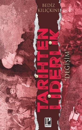 Tarihten Liderlik “Değişim”