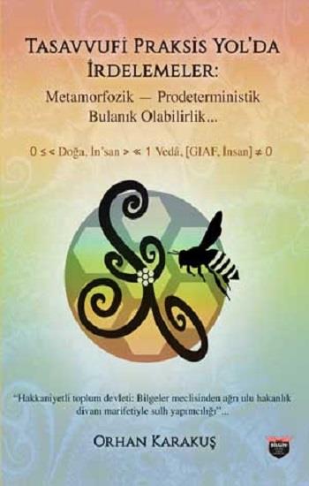 Tasavvufi Praksis Yol’da İrdelemeler