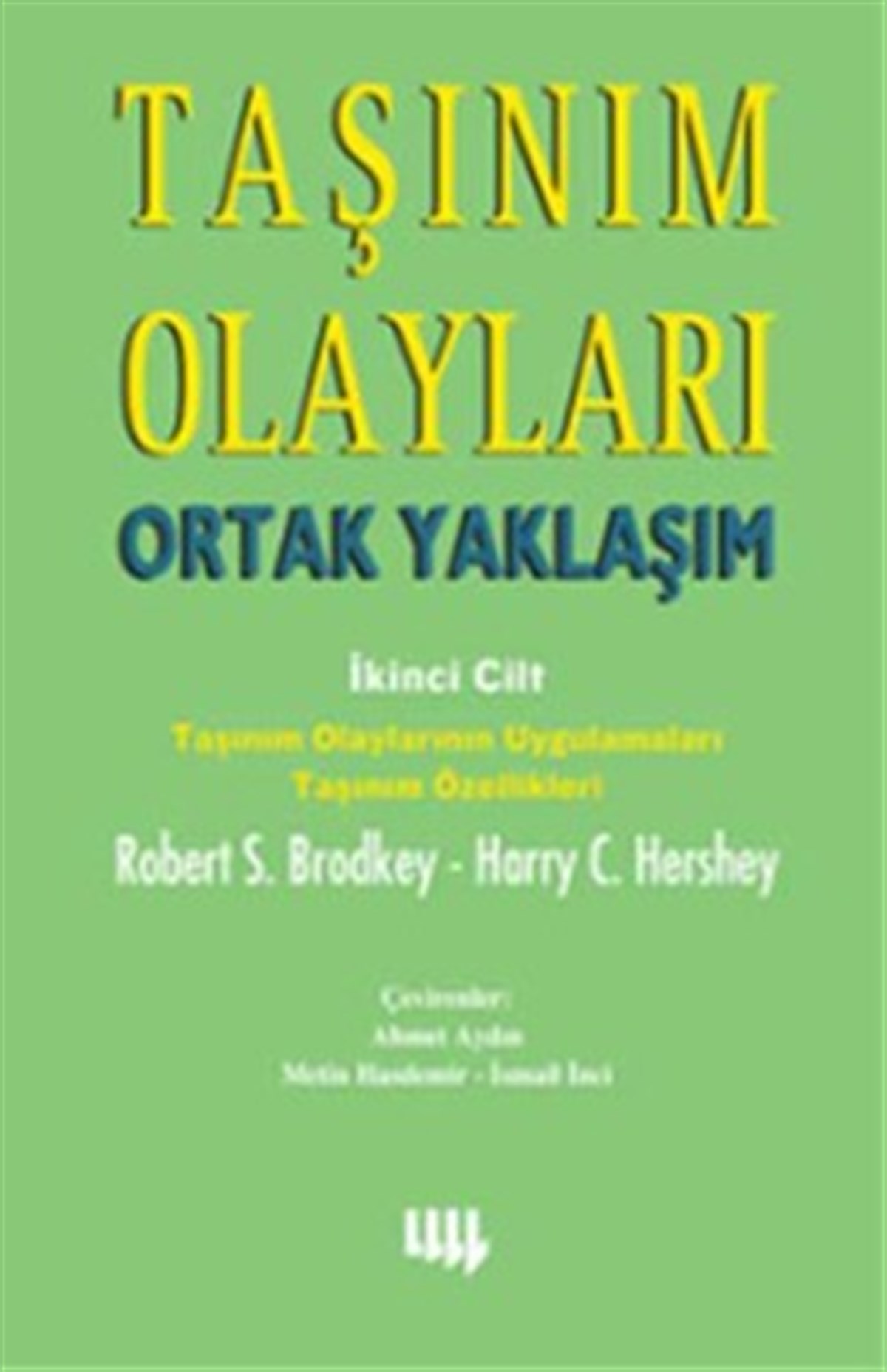 Taşınım Olayları Ortak Yaklaşım 2.Cilt