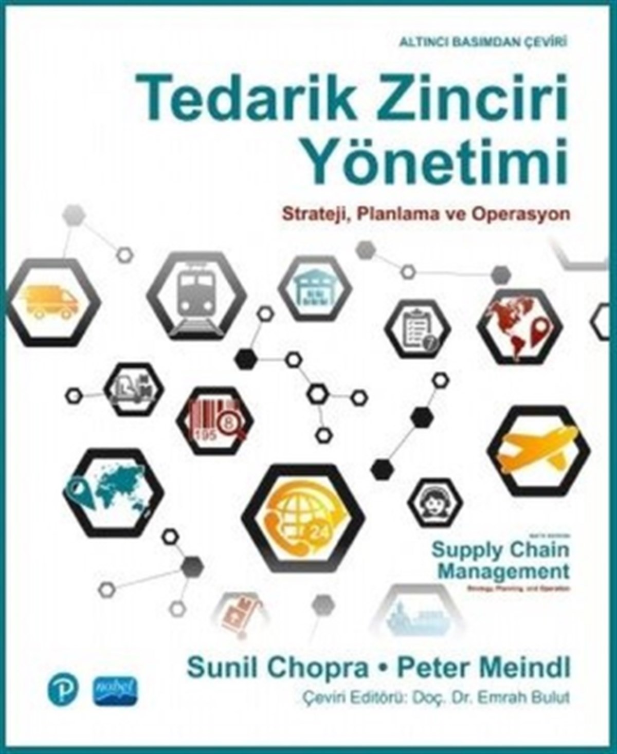 Tedarik Zinciri Yönetimi Strateji, Planlama ve Operasyon