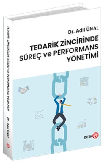 Tedarik Zincirinde Süreç ve Performans Yönetimi