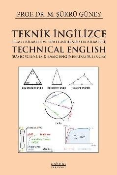 Teknik İngilizce (Temel Bilimler ve Temel Mühendislik Bilimleri) - Technical English (Basic Sciences & Basic Engineering Sciences)