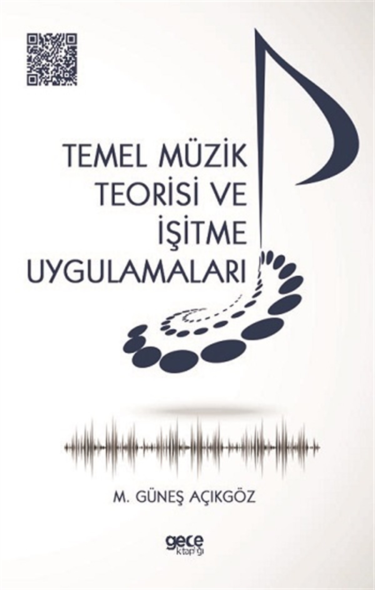 Temel Müzik Teorisi ve İşitme Uygulamaları