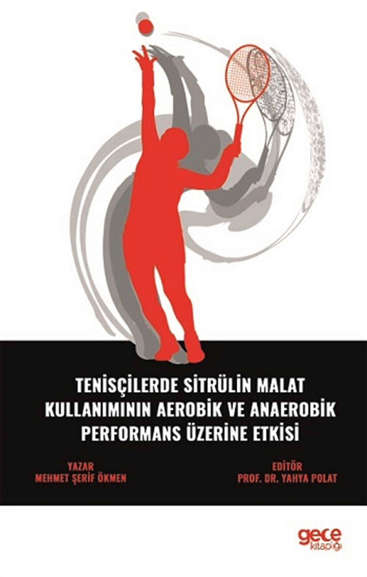 Tenisçilerde Sitrülin Malat Kullanımının Aerobik ve Anaerobik Performans Üzerine Etkisi